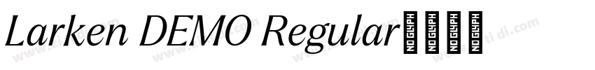 Larken DEMO Regular字体转换